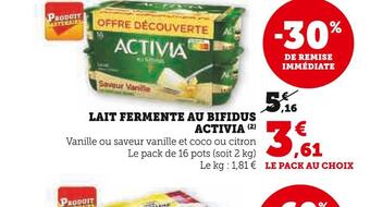 Super U Activia lait fermente au bifidus offre