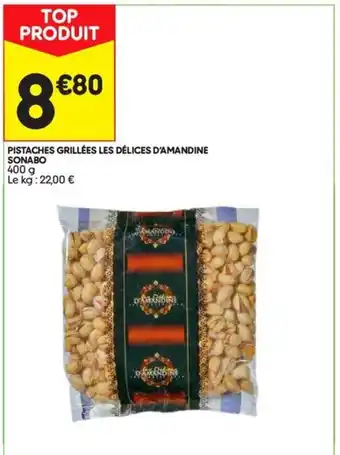 Leader Price Pistaches grillées les délices d'Amandine sonabo offre