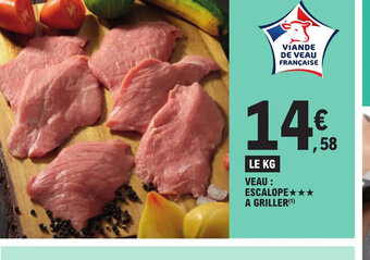E.Leclerc VEAU : ESCALOPE A GRILLER offre