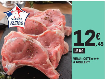 E.Leclerc VEAU COTE A GRILLER offre