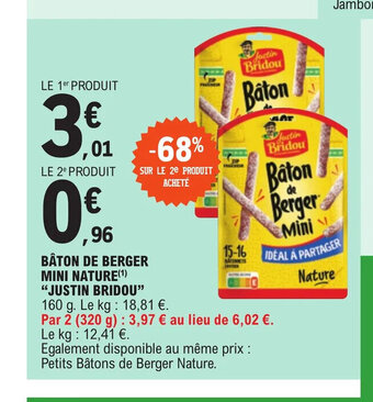 E.Leclerc BÂTON DE BERGER MINI NATURE JUSTIN BRIDOU offre