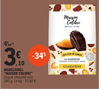 MADELEINES MAISON COLIBRI