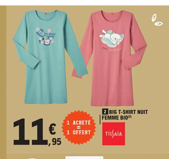 E.Leclerc 2 BIG T-SHIRT NUIT FEMME BIO offre