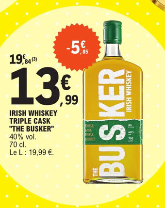 E.Leclerc IRISH WHISKEY TRIPLE CASK "THE BUSKER" offre