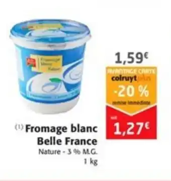 Colruyt Fromage blanc Belle France offre