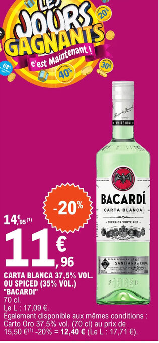 E.Leclerc CARTA BLANCA 37,5% VOL. OU SPICED (35% VOL.) "BACARDI" offre