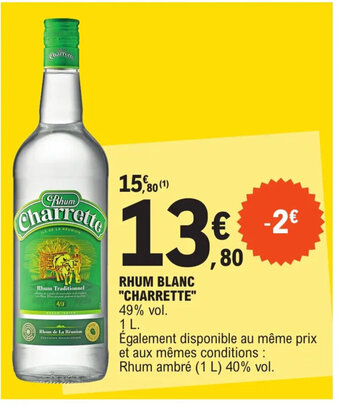 E.Leclerc RHUM BLANC "CHARRETTE" offre