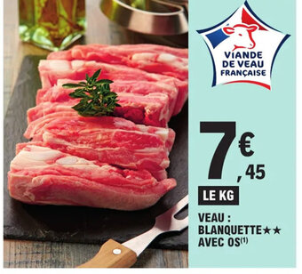 E.Leclerc VEAU : BLANQUETTE★★ AVEC OS(1) offre