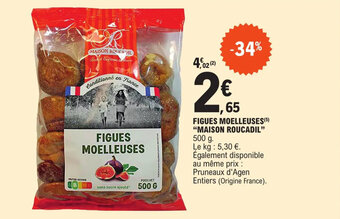 E.Leclerc FIGUES MOELLEUSES(5) "MAISON ROUCADIL" 500 g. offre