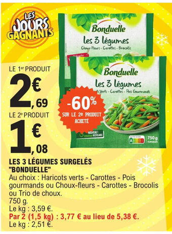 E.Leclerc LES 3 LÉGUMES SURGELÉS "BONDUELLE" offre