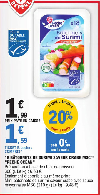 E.Leclerc 18 BÂTONNETS DE SURIMI SAVEUR CRABE MSC(¹) "PÊCHE OCÉAN" offre