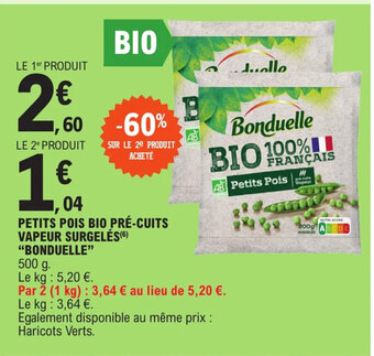E.Leclerc PETITS POIS BIO PRÉ-CUITS VAPEUR SURGELÉS(6) "BONDUELLE" offre