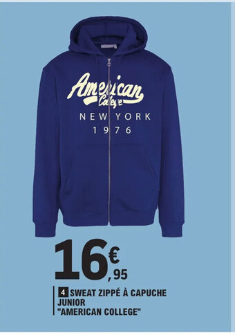 E.Leclerc SWEAT ZIPPÉ À CAPUCHE JUNIOR "AMERICAN COLLEGE" offre