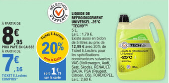 E.Leclerc LIQUIDE DE REFROIDISSEMENT UNIVERSEL -25°C "TECH9"(3) offre