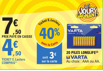 E.Leclerc 20 PILES LONGLIFE(²) MVARTA offre