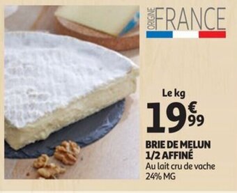 Auchan BRIE DE MELUN 1/2 AFFINÉ offre