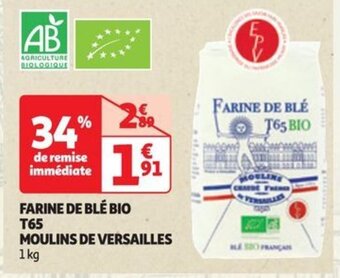 Auchan FARINE DE BLÉ BIO T65 MOULINS DE VERSAILLES offre