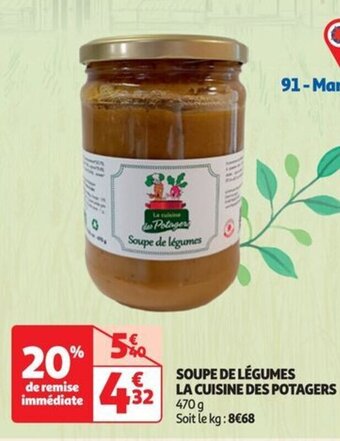Auchan SOUPE DE LÉGUMES LA CUISINE DES POTAGERS offre
