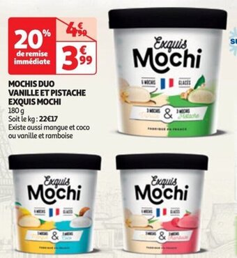 Auchan MOCHIS DUO VANILLE ET PISTACHE EXQUIS MOCHI offre
