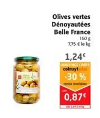 Colruyt Olives verte dénoyautées Belle France offre
