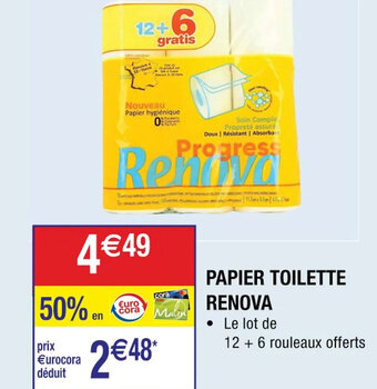 Cora x Carrefour PAPIER TOILETTE RENOVA offre