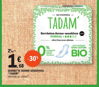 E.Leclerc SERVIETTE DERMO SENSITIVES "TADAM" offre