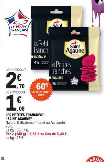 E.Leclerc LES PETITES TRANCHES(¹) "SAINT-AGAUNE" offre