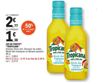 E.Leclerc JUS DE FRUITS(6) "TROPICANA" offre