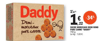 E.Leclerc SUCRE MORCEAUX DEMI ROND PURE CANNE "DADDY" offre