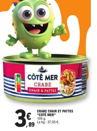 E.Leclerc CRABE CHAIR ET PATTES "COTÉ MER" offre