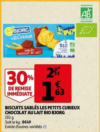 Auchan BISCUITS SABLÉS LES PETITS CURIEUX CHOCOLAT AU LAIT BIO offre