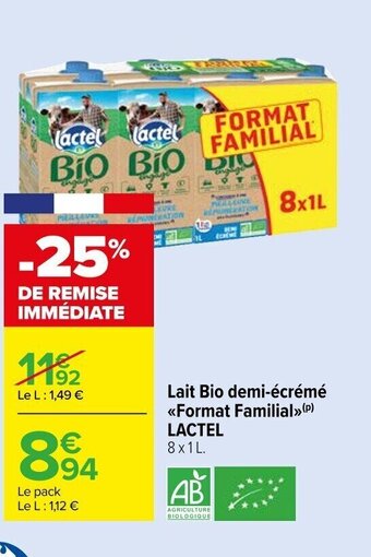 Carrefour Market Lait Bio demi-écrémé <<Format Familial>>(P) LACTEL offre
