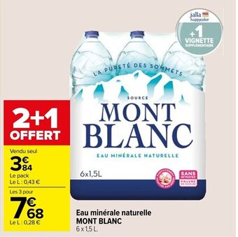 Carrefour Market Eau minérale naturelle MONT BLANC offre