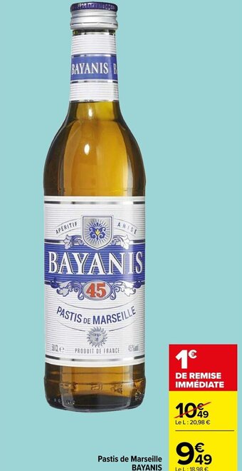 Carrefour Market Pastis de Marseille BAYANIS offre