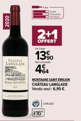 Carrefour Market MONTAGNE SAINT-ÉMILION CHÂTEAU LANGLADE offre