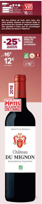 Carrefour Market SAINT-ÉMILION GRAND CRU CHÂTEAU DU MIGNON offre