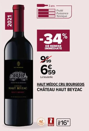 Carrefour Market HAUT MÉDOC CRU BOURGEOIS CHÂTEAU HAUT BEYZAC offre
