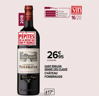 Carrefour Market SAINT-ÉMILION GRAND CRU CLASSÉ CHÂTEAU FOMBRAUGE offre