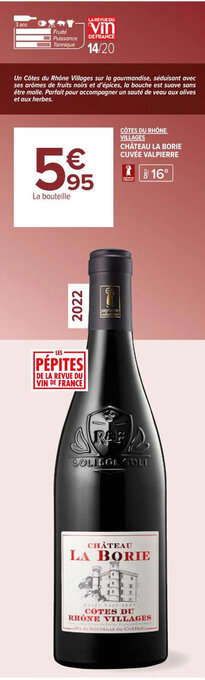 Carrefour Market CÔTES DU RHÔNE VILLAGES CHÂTEAU LA BORIE CUVÉE VALPIERRE offre