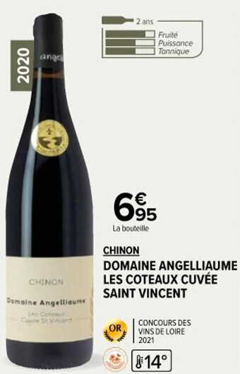 Carrefour Market CHINON DOMAINE ANGELLIAUME LES COTEAUX CUVÉE SAINT VINCENT offre