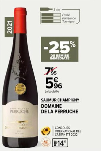 Carrefour Market SAUMUR CHAMPIGNY DOMAINE DE LA PERRUCHE offre