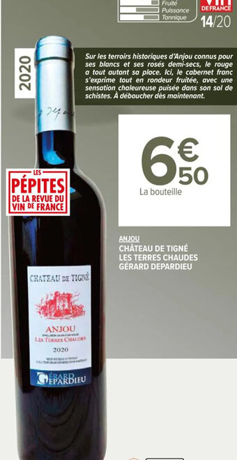 Carrefour Market CHÂTEAU DE TIGNÉ LES TERRES CHAUDES GÉRARD DEPARDIEU offre