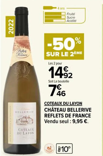 Carrefour Market COTEAUX DU LAYON CHÂTEAU BELLERIVE REFLETS DE FRANCE offre