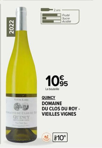 Carrefour Market QUINCY DOMAINE DU CLOS DU ROY - VIEILLES VIGNES offre