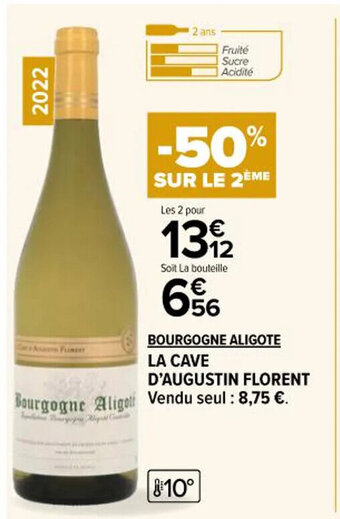 BOURGOGNE ALIGOTE LA CAVE D'AUGUSTIN FLORENT
