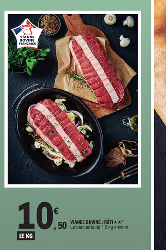 E.Leclerc VIANDE BOVINE: RÔTI offre