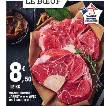 E.Leclerc VIANDE BOVINE: JARRET AVEC OS A MIJOTER offre