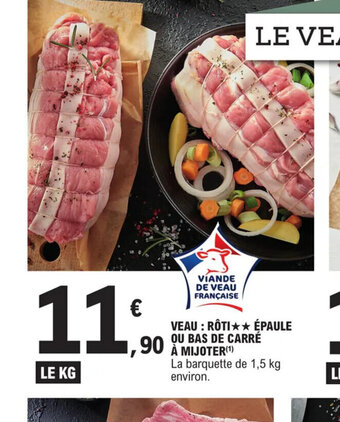 E.Leclerc VEAU RÔTI ÉPAULE OU BAS DE CARRÉ offre