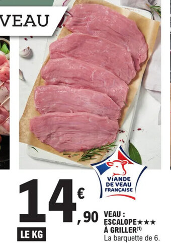 E.Leclerc VEAU ESCALOPE À GRILLER offre