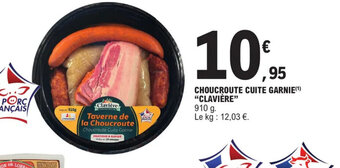 E.Leclerc CHOUCROUTE CUITE GARNIE CLAVIÈRE offre